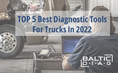 TOP 5 Best Diagnostic Tools for Trucks In 2022